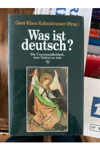 Was ist Deutsch? Die Unvermeidlichkeit, eine Nation zu sein