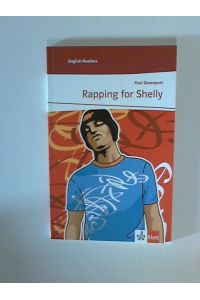 Rapping for Shelly: Englische Lektüre für das 3. Lernjahr. Mit Annotationen (Klett English Readers)
