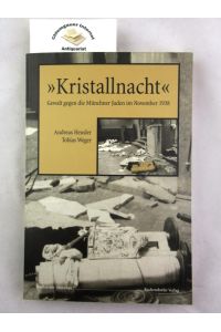 Kristallnacht : Gewalt gegen die Münchner Juden im November 1938.
