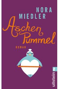 Aschenpummel: Roman. Originalausgabe  - Roman