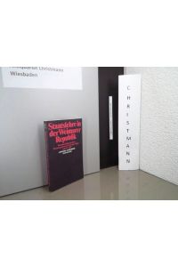 Staatslehre in der Weimarer Republik : Hermann Heller zu ehren.   - hrsg. von Christoph Müller u. Ilse Staff, Suhrkamp-Taschenbuch Wissenschaft ; 547