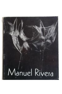 Manuel Rivera. Recent Paintings. - Pierre Matisse Gallery, New York, Dezember 1960