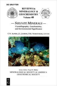 Sulfate Minerals  - Crystallography, Geochemistry, and Environmental Significance
