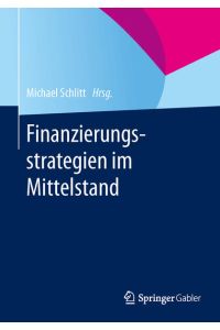 Finanzierungsstrategien im Mittelstand