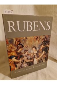 Rubens: Der Mensch und sein Werk.