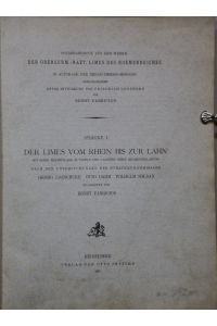 Der Limes vom Rhein bis zur Lahn.   - (= Der obergermanisch-raetische Limes des Roemerreiches, Bd. 1).