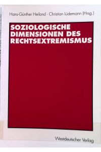 Soziologische Dimensionen des Rechtsextremismus.