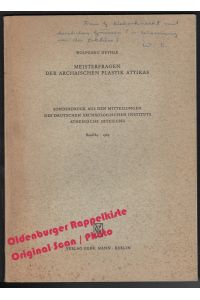 Meisterfragen der archaischen Plastik Attikas - Sonderdruck - (1969) - Deyhle, Wolfgang