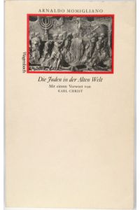 Die Juden in der Alten Welt.   - Aus dem Italienischen und Englischen von Martina Kempter.