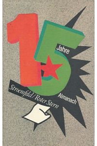15 Jahre, Almanach aufs Jahr 1986.   - Stroemfeld, Roter Stern : Briefe, Entwürfe, Berichte, Bibliogr.