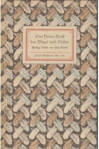 Das kleine Buch der Vögel und Nester. Insel-Bücherei Nr. 100.   - Farbige Bilder von Fritz Kredel. Geleitwort von Heinz Graupner.