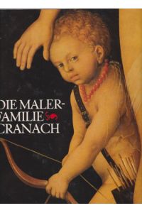Die Malerfamilie Cranach.