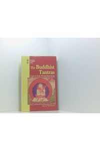 The Buddhist Tantras: Light on Indo-Tibetan Esotericism (Buddhist Tradition Series, Band 9)