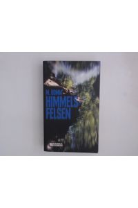 Himmelsfelsen (Kriminalromane im GMEINER-Verlag)  - Kriminalroman