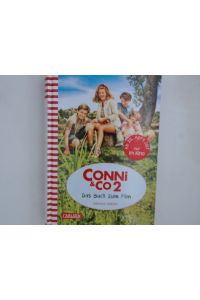 Conni & Co 2 - Das Buch zum Film (mit Filmfotos): mit den besten Filmfotos  - mit den besten Filmfotos