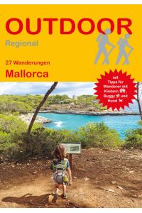 Mallorca (27 Wanderungen) (Outdoor Regional)  - mit Tipps für Wanderer mit Kindern, Buggy und Hund