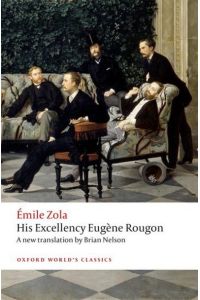 His Excellency Eugene Rougon (Oxford World`s Classics)