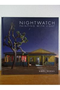 Noel Kerns. Nightwatch. Painting with Light