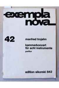 Kammerkonzert für acht (8) Instrumente. Partitur. Edition Sikorski H. S. 842.