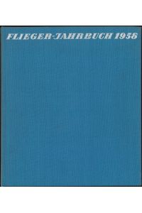 Flieger-Jahrbuch 1958 Eine internationale Umschau des Luftverkehrs