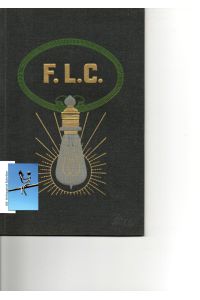 F. L. C. - Fleischhacker Lampen-Compagnie Dresden. Fabrik elektrischer Glühlampen. Katalog Nr. 22. Preisliste Nr. 117.   - Text in deutsch-einglisch-französisch-spanisch.