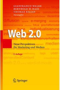 Web 2. 0: Neue Perspektiven für Marketing und Medien