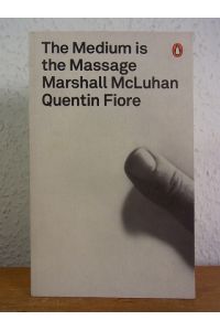 The Medium is the Massage [English Edition]