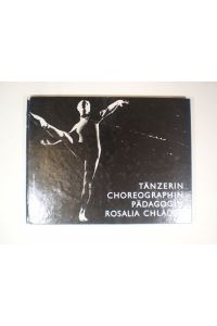 Tänzerin, Choreographin, Pädagogin Rosalia Chladek