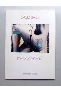 Francis Picabia.   - Katalog der Ausstellung vom 29. September bis 30. Oktober 1983.