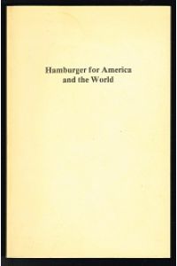 Hamburger for America and the world: A handbook of the transworld Hamburg culture. -