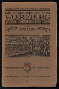 Die Stadtansicht von Würzburg im Wechsel der Jahrhunderte