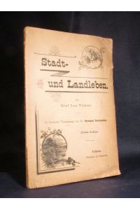 Stadt- und Landleben. In deutscher Übersetzung von Dr. Hermann Roskoschny.