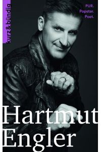 Hartmut Engler  - PUR. Popstar, Poet.