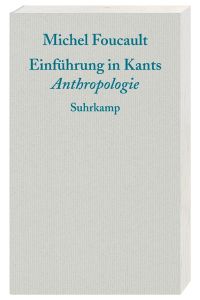 Einführung in Kants Anthropologie: Mit e. Nachw. v. Andrea Hemminger (Graue Reihe)