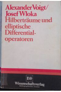 Hilberträume und elliptische Differentialoperatoren.
