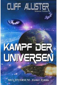Kampf der Universen: Science Fiction (Multiversum, Band 1)
