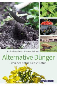 Alternative Dünger: von der Natur für die Natur (avBuch im Cadmos Verlag) (avBuch im Cadmos Verlag: im Cadmos Verlag)