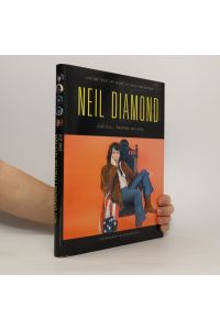 Neil Diamond: Live on Tour, at Home, Studio, Backstage