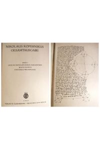 Nikolaus Kopernikus. Gesamtausgabe - Band I. Opus De Revolutionibus Caelestibus manu propria, Faksimile-Wiedergabe.