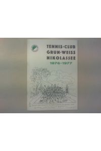 Tennis-Club Grün-Weiss Nikolassee 1976 - 1977.