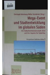 Mega-Event und Stadtentwicklung im globalen Süden.