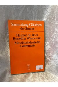 Sammlung Goeschen, Band 2209: Mittelhochdeutsche Grammatik  - von Helmut de Boor u. Roswitha Wisniewski / Sammlung Göschen ; 2209