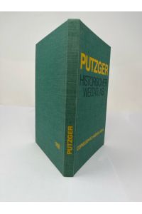 Putzger - historischer Weltatlas Jubiläumsausgabe 1954 - 1961  - in Zusammenarbeit mit der kartographischen Anstalt von Velhagen % Klasig