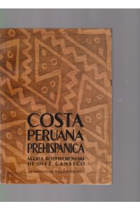 Costa Peruana Prehispanica.   - 25 Anos IEP. Instituto de Estudios Peruanos.