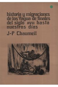 Historia y Migraciones de los Yagua de Finales del siglo XVII hasta nuestros Dias.