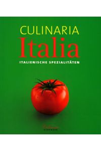 Culinaria Italia. Italienische Spezialitäten.   - italienische Spezialitäten