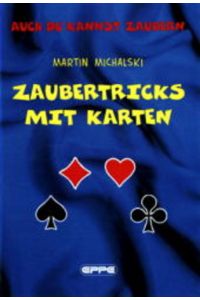 Zaubertricks mit Karten  - Martin Michalski. Ill. von Ekkehard Drechsel