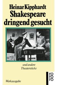 Shakespeare dringend gesucht: und andere Theaterstücke