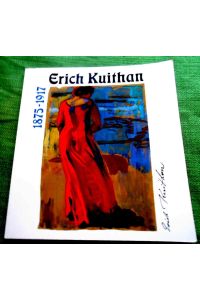 Erich Kuithan 1875-1917. Gemälde - Studien - Zeichnungen.   - Ausstellung 12. September bis 4. Dezember 1993.