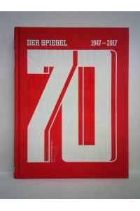 70 - DER SPIEGEL, 1947 - 2017